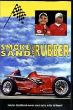 Watch Smoke, Sand & Rubber Nowvideo