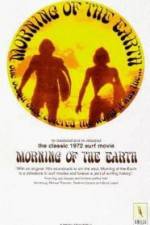 Watch Morning of the Earth Nowvideo