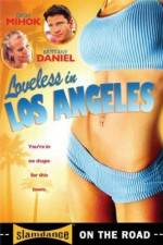 Watch Loveless in Los Angeles Nowvideo