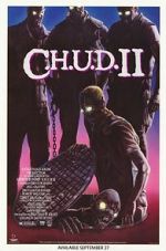 Watch C.H.U.D. II: Bud the Chud Nowvideo