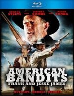 Watch American Bandits: Frank and Jesse James Nowvideo