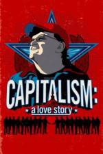Watch Capitalism: A Love Story Nowvideo