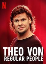 Watch Theo Von: Regular People (TV Special 2021) Nowvideo