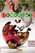 Watch Ornaments Nowvideo