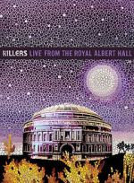 Watch The Killers: Live from the Royal Albert Hall Nowvideo