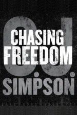 Watch O.J. Simpson: Chasing Freedom Nowvideo