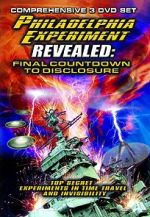 Watch The Philadelphia Experiment Revealed: Final Countdown to Disclosure from the Area 51 Archives Nowvideo