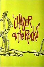 Watch Chaser on the Rocks Nowvideo