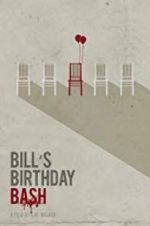 Watch Bill\'s Birthday Bash Nowvideo