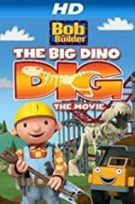Watch Bob the Builder: Big Dino Dig Nowvideo