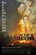 Watch Life Is Hot in Cracktown Nowvideo