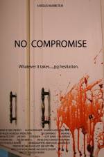 Watch No Compromise Nowvideo