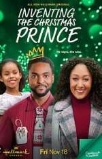 Watch Inventing the Christmas Prince Nowvideo