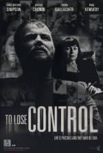 Watch To Lose Control Nowvideo