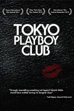 Watch Tokyo Playboy Club Nowvideo