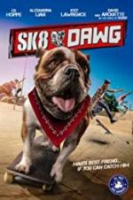 Watch Sk8 Dawg Nowvideo