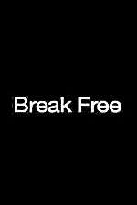 Watch Break Free Nowvideo