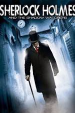 Watch Sherlock Holmes and the Shadow Watchers Nowvideo