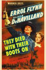 Watch They Died with Their Boots On Nowvideo