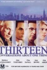 Watch Thirteen Conversations About One Thing Nowvideo