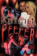 Watch Knight of the Peeper Nowvideo