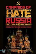 Watch Campaign of Hate: Russia and Gay Propaganda Nowvideo