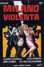 Watch Milano violenta Nowvideo