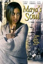 Watch Maya\'s Soul Nowvideo