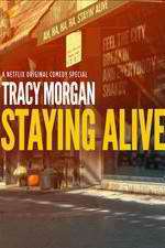 Watch Tracy Morgan Staying Alive Nowvideo