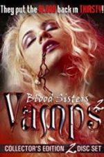 Watch Blood Sisters: Vamps 2 Nowvideo