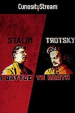 Watch Stalin - Trotsky: A Battle to Death Nowvideo