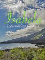 Watch Isabela: a Green Explorer Expedition Nowvideo