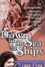 Watch Down to the Sea in Ships Nowvideo