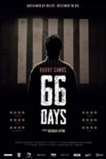 Watch Bobby Sands: 66 Days Nowvideo