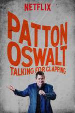 Watch Patton Oswalt: Talking for Clapping Nowvideo