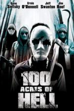 Watch 100 Acres of Hell Nowvideo