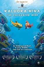 Watch Kaluoka\'hina: The Enchanted Reef Nowvideo