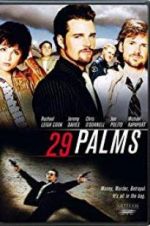 Watch 29 Palms Nowvideo
