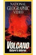 Watch National Geographic's Volcano: Nature's Inferno Nowvideo