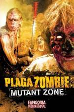 Watch Plaga Zombie Mutant Zone Nowvideo