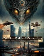 Watch Alien Bases: Reptilians, Greys and Black Programs Nowvideo