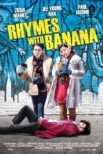 Watch Rhymes with Banana Nowvideo