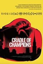 Watch Cradle of Champions Nowvideo