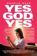 Watch Yes, God, Yes Nowvideo