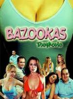 Watch Bazookas: The Movie Nowvideo
