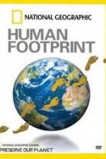 Watch National Geographic The Human Footprint Nowvideo