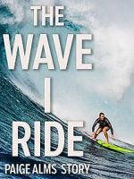 Watch The Wave I Ride Nowvideo