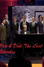 Watch Pete & Dud: The Lost Sketches Nowvideo