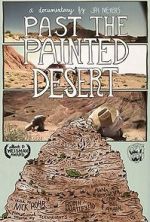 Watch Past the Painted Desert Nowvideo