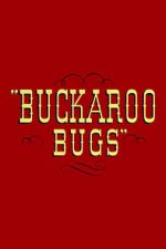 Watch Buckaroo Bugs Nowvideo